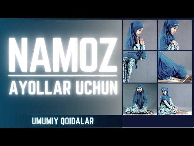 NAMOZ O'QISHNI O'RGANISH: ayollar uchun | namoz vaqtlari 2021