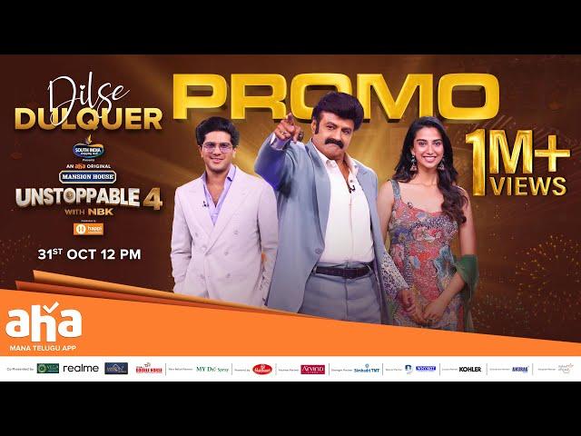 Unstoppable With NBK S4 E2 Promo | Dulquer Salmaan, Meenakshii Chaudhary | Oct 31, 12 PM