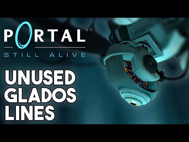 Unused GLaDOS Lines inside "Portal: Still Alive"