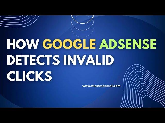 How google adsense detects invalid clicks and traffic?