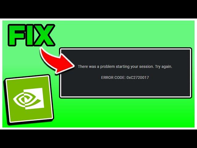 How to FIX "There was a Problem Starting Your Session" on GeForce NOW
