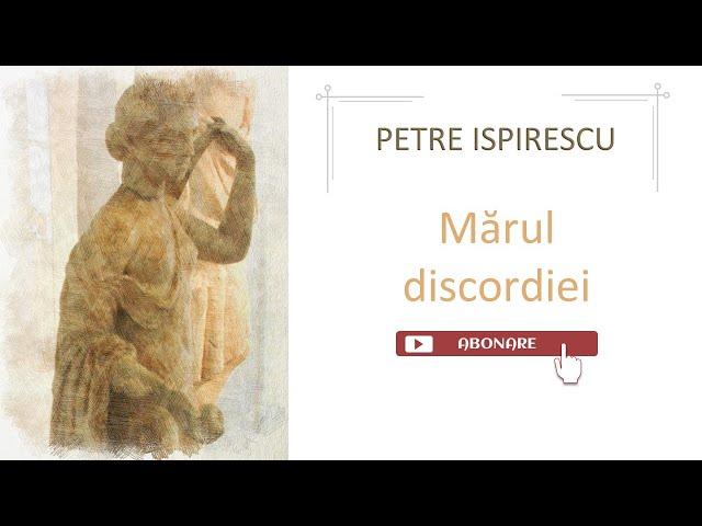 Petre #Ispirescu | Mărul discordiei