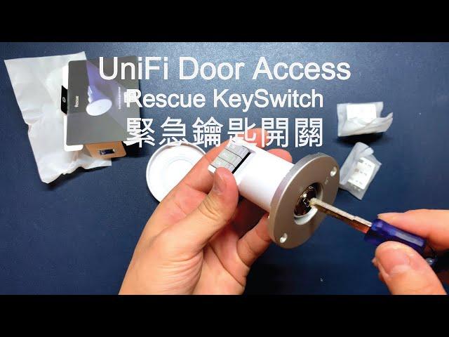 Unifi Access | Rescue KeySwitch