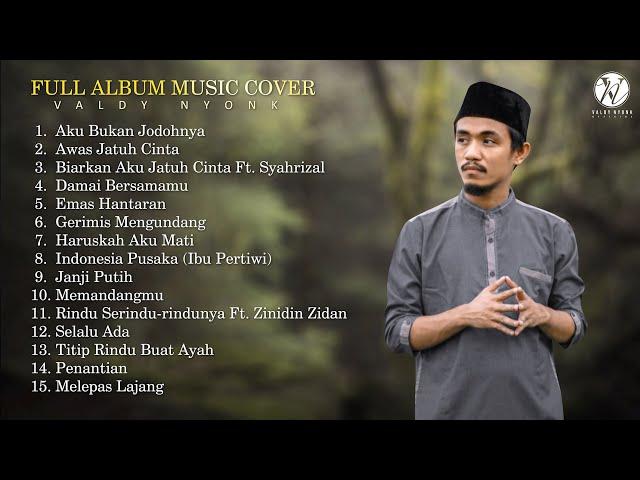 SPECIAL ALBUM MUSIC COVER || VALDY NYONK