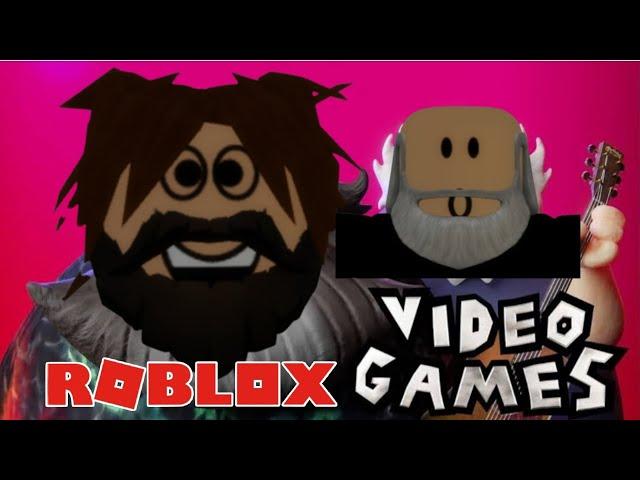 Video Games by tenacious d but its roblox..