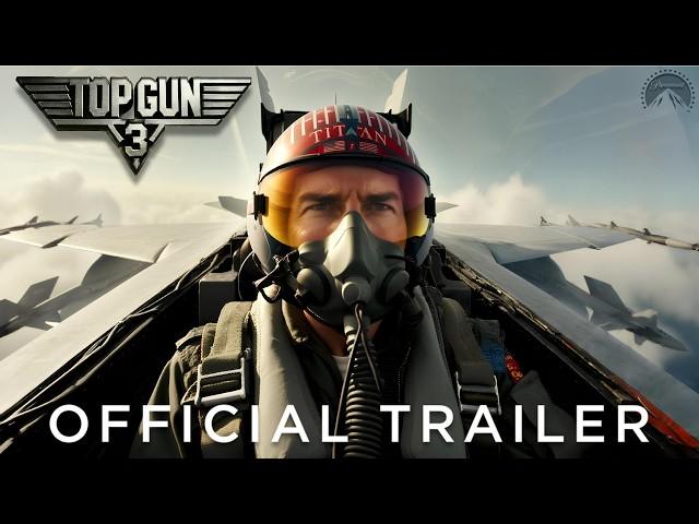 Top Gun 3 (2025) - First Trailer | Tom Cruise | Paramount Pictures