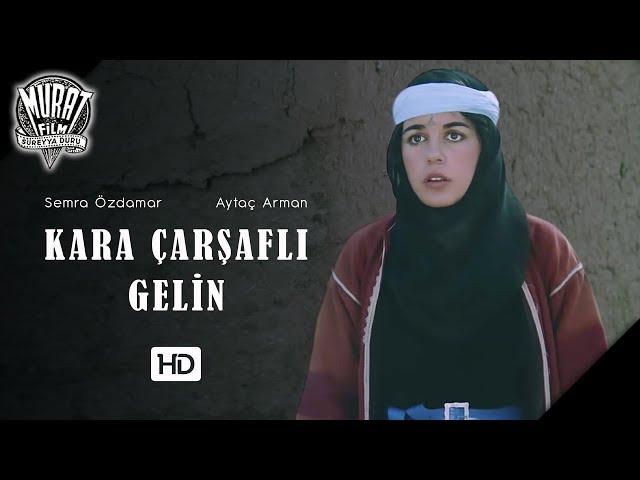 Kara Çarşaflı Gelin | Tek Parça Full HD - Hakan Balamir, Semra Özdamar, Aytaç Arman