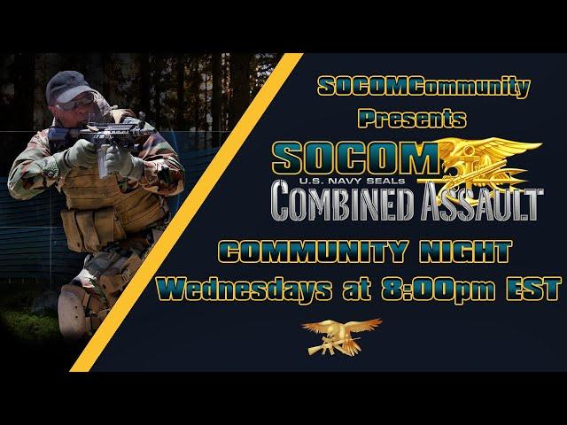 SOCOM Combined Assault Community Night (August 21, 2024) | !Socom for how to play