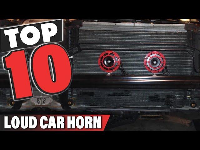 Best Loud Car Horn In 2024 - Top 10 Loud Car Horns Review