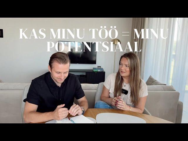 Kas minu töö = minu potentsiaal