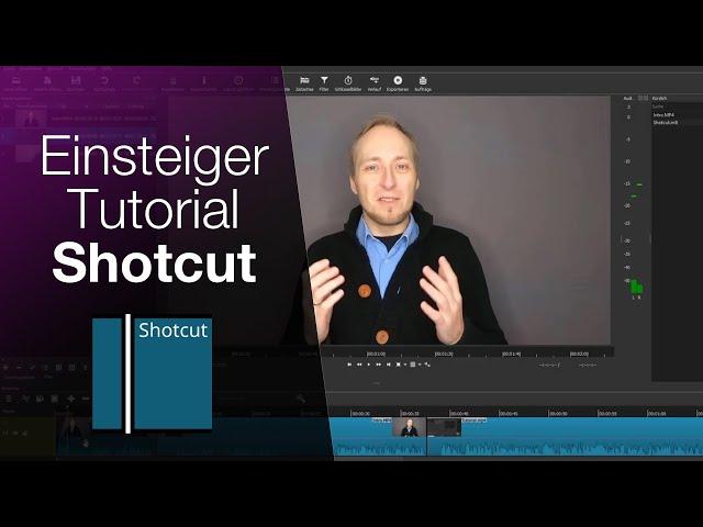 Shotcut für Einsteiger - Komplettanleitung (2020)