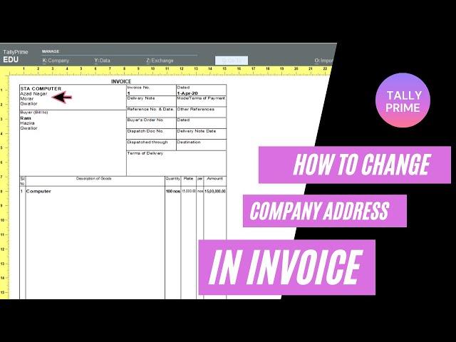 How to Change Company Address in invoice-टैली प्राइम में Bill पर कंपनी का address कैसे Change करे ?