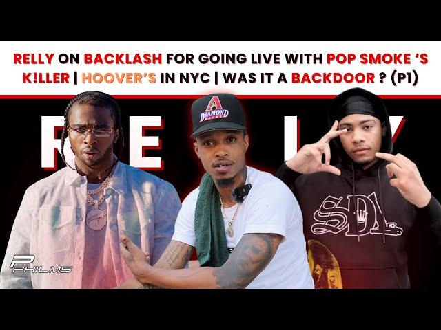 Relly On BACKLASH For Going Live w/ POP SMOKE K!LLER | HOOVER'S In NY | Was It A BACKDOOR ? (P1)