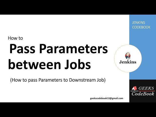 Jenkins #10 | Pass Build Parameters between Jobs | Create Build Parameters