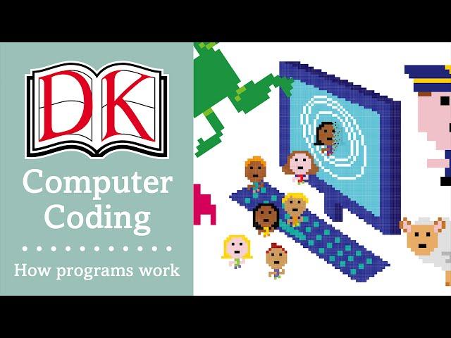 Coding for Kids 2: How Computer Programs Work.