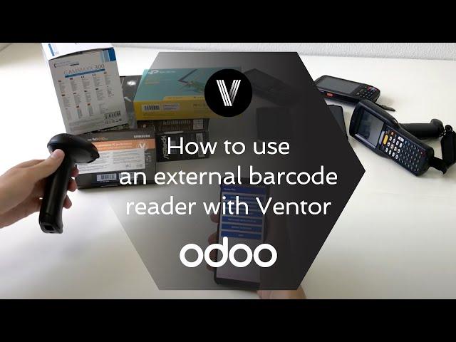 How to use an external barcode reader with Ventor (Odoo WMS mobile app)