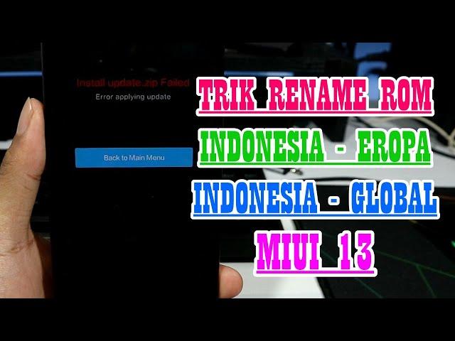 Sukses Pindah ROM Dari ROM Indonesia MIUI 13 ke ROM Global/ Eropa MIUI 13 Tanpa PC (Trik Rename ROM)