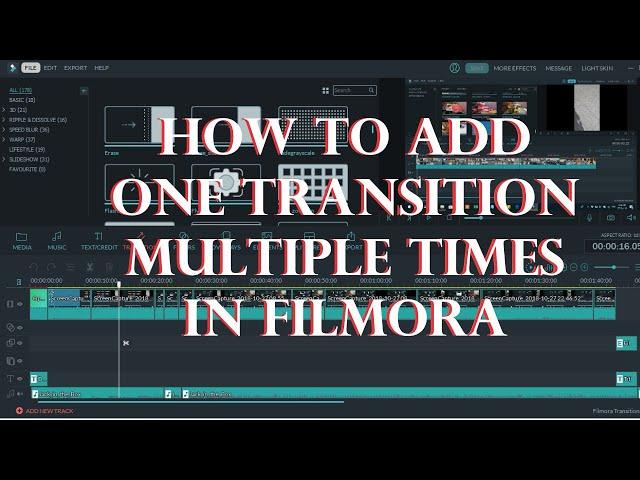 HOW TO ADD ONE TRANSITION MULTIPLE TIMES IN FILMORA