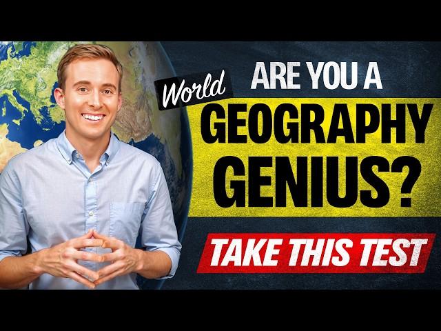 Are you a World Geography GENIUS? Take This Test!