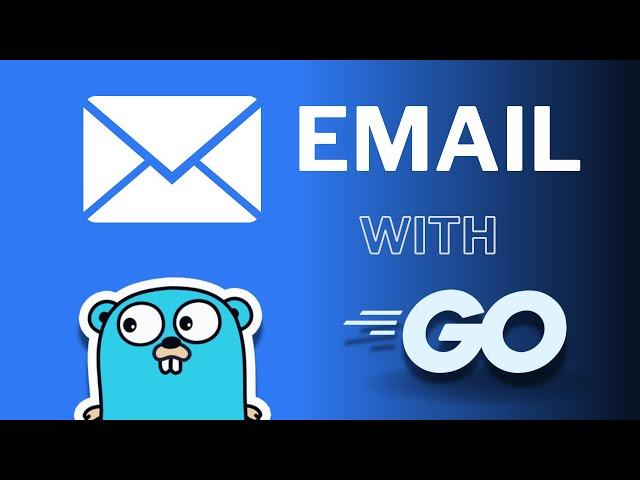 #47 Golang - Sending Emails with Go (using standard library - net/smtp)