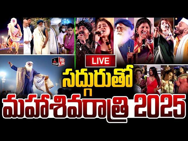 Mahashivratri 2025 LIVE With Sadhguru | మహాశివరాత్రి 2025 | Isha Foundation | MirrorTV Plus