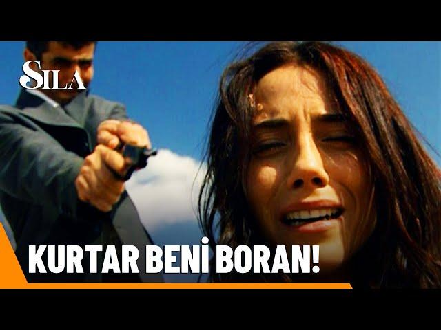 Boran, Sıla'yı kurtarabilecek mi? - Sıla 42. Bölüm