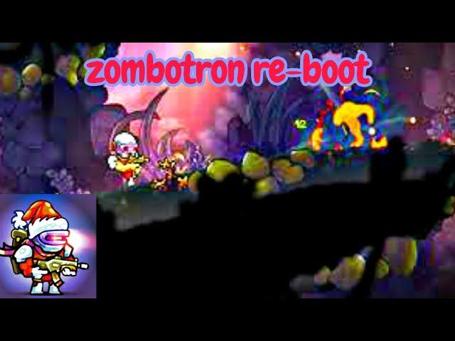 zombotron re-boot прохождения на андроид