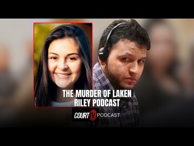 The Murder Trial of Laken Riley: DNA and Autopsy Testimony | Court TV Podcast