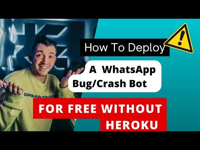 How To Deploy a Whatsapp Bug /Crash Bot For Free On Google Cloud || without Heroku