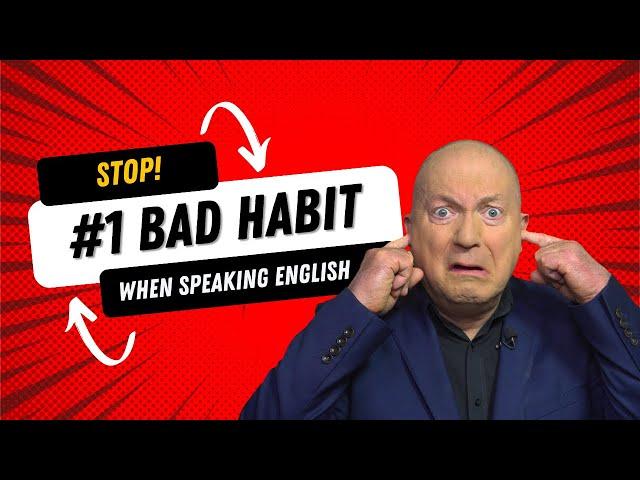 How To Get Rid Of Your Native Accent - STOP doing this #1 Bad Habit