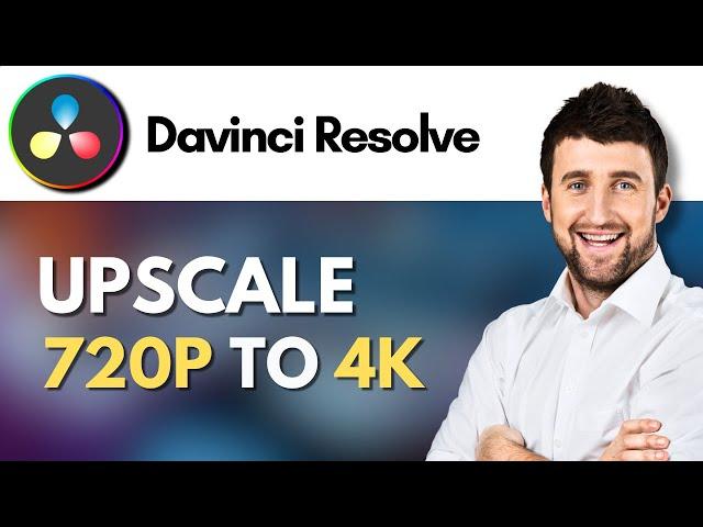 How To 720p to 4k in Davinci Resolve 18 | Upscale Resolution from 720p to 4K | Tutorial