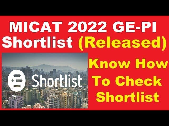 MICAT 2022 GE-PI Shortlisted Candidates List (Released) - Download MICAT 2022 GE-PI Shortlisted PDF