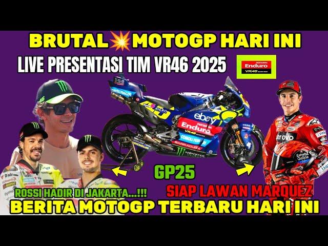 BRUTALBERITA MOTOGP HARI INI SABTU 25 JANUARI 2025,LAUNCHING PERTAMINA ENDURO VR46, MARC MARQUEZ