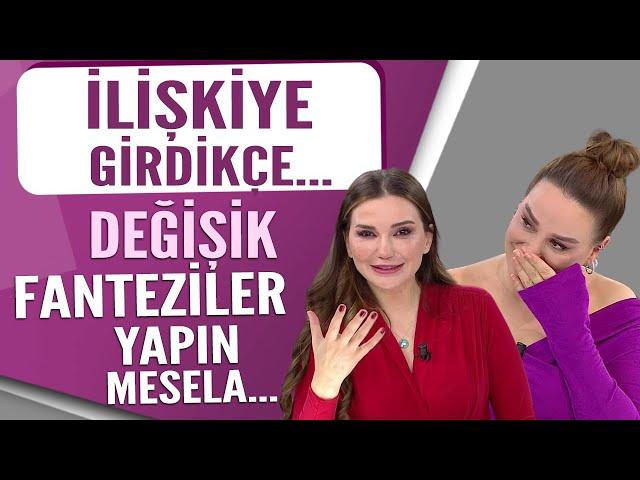 İlişkiye girdikçe istek çoğalır! Değişik fanteziler yapın! Mesela...