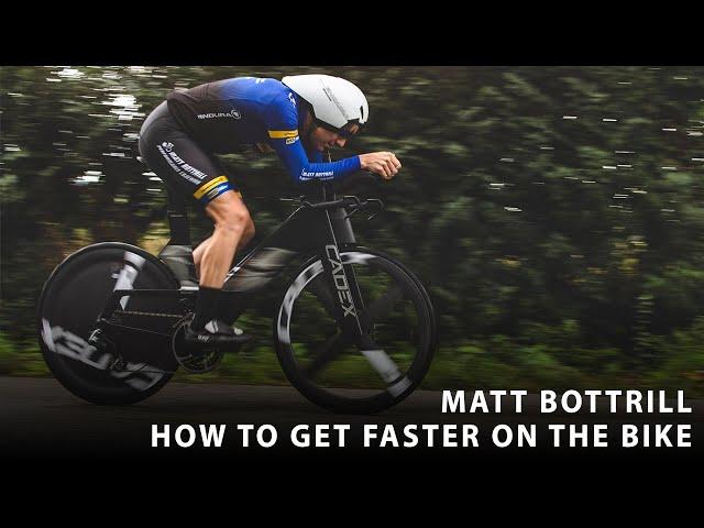 How to Get Faster On The Bike | Triathlon & Time Trial Cycling | Matt Bottrill Performance Coaching