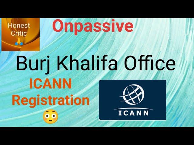 #onpassive | Burj Khalifa Office | ICANN Registration 