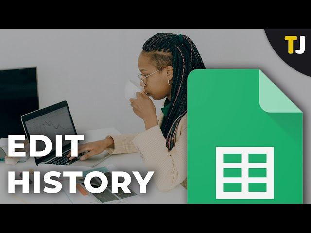 How to Check Edit History in Google Sheet