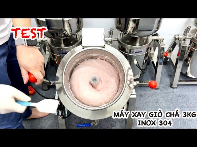 [Test] Máy Xay Giò Chả 3Kg Bầu Đúc  Chỉ Từng Bước Cách Làm Giò Chả