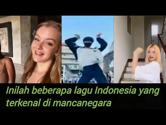 Tik tok lagu indonesia terkenal di luar negeri