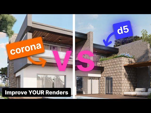 Corona vs. D5: I Improve Your Renders!