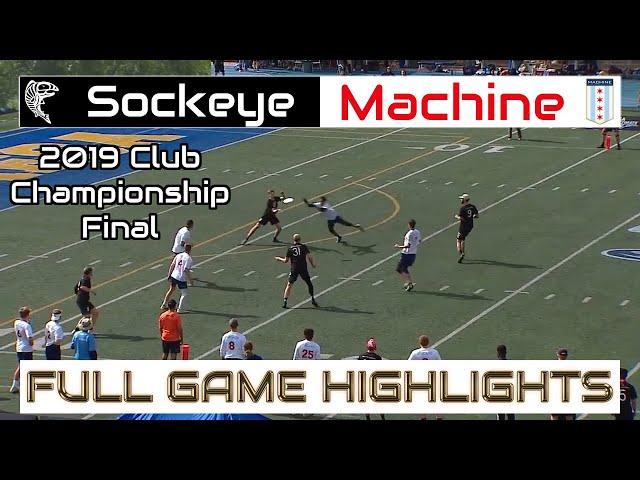 Seattle Sockeye vs Chicago Machine | 2019 Club Championship Final | FULL GAME HIGHLIGHTS