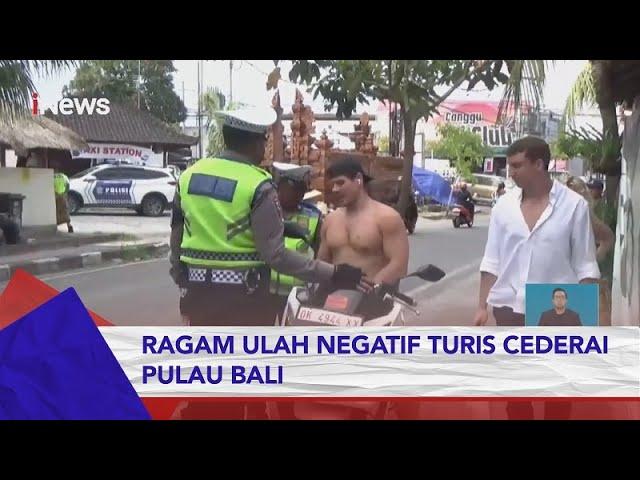 Ragam Ulah Negatif Turis di Pulau Bali #iNewsSiang 08/03