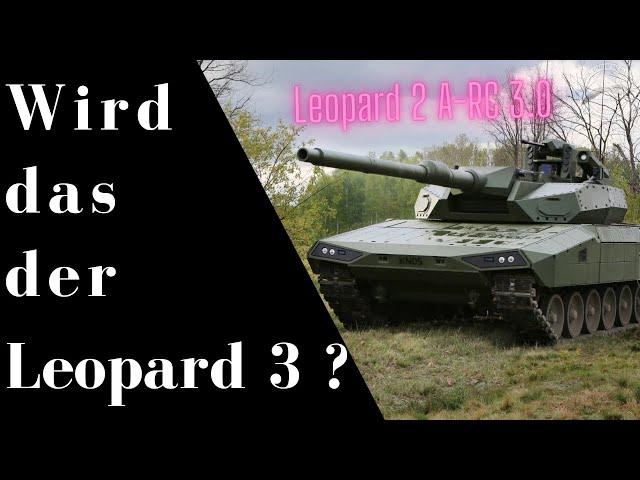 Leopard 2 A-RC 3.0 - KNDS Demonstrator für den Leopard 2 Nachfolger mit vielen Neuerungen