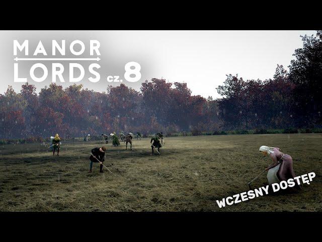 Uprawa zboża - Manor Lords #8 - Przedpremierowo