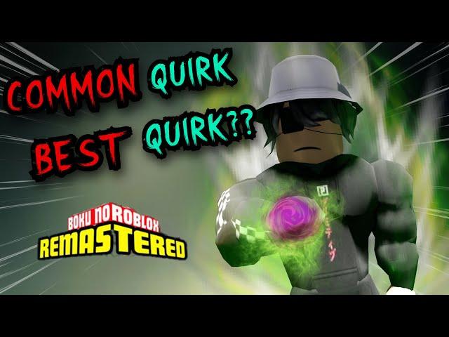 This COMMON Quirk Is The BEST Quirk in BNR?! | Boku No Roblox Remastered