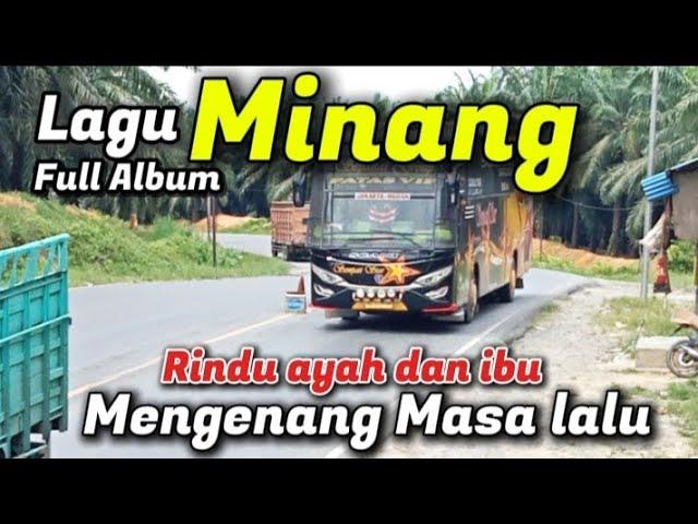 LAGU MINANG Sedih Perjalanan Pulang Kampung Dan Menikmati Alam pemandangan yg indah