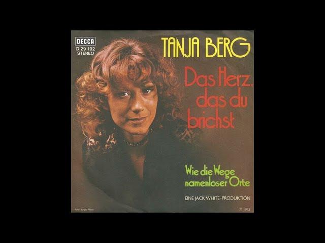 Tanja Berg - Das Herz, das du brichst