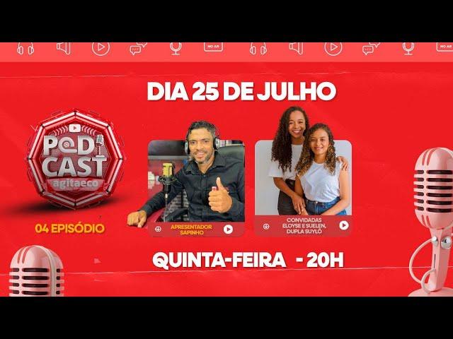 ELOYSE E SUELEN - Podcast Agitaeco #04