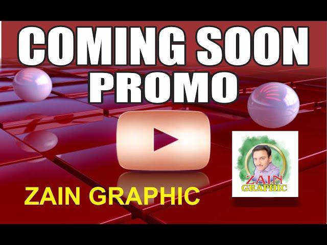 Coming Soon Promo -  Zain Graphic