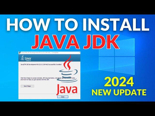 How to install Java JDK 22 on Windows 10